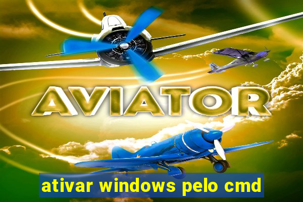 ativar windows pelo cmd